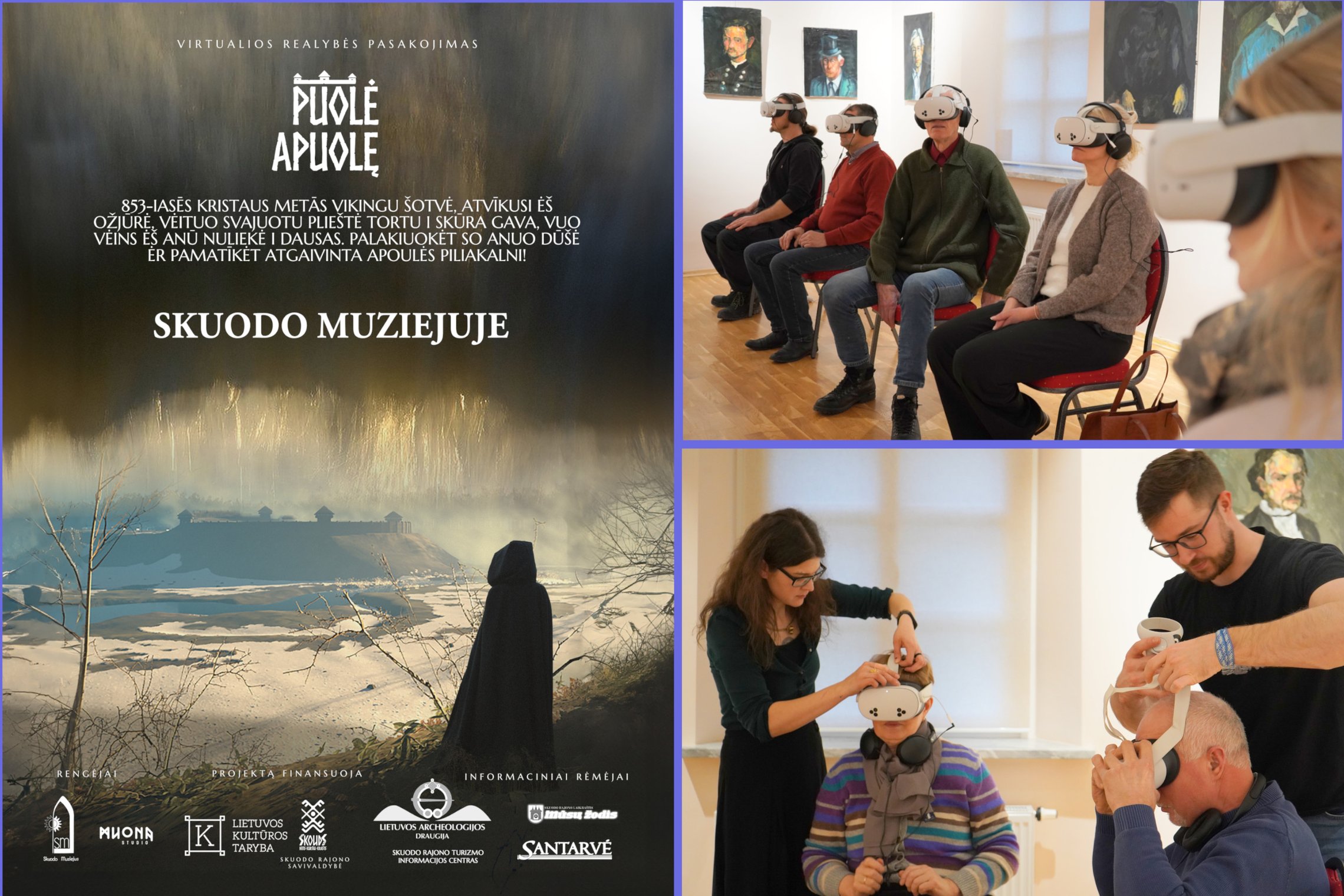 Skuodo muziejuje galima pamatyti virtualios realybės filmą apie Apuolės istoriją.